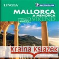 Mallorca - Víkend kolektiv autorů 9788075083555 Lingea - książka