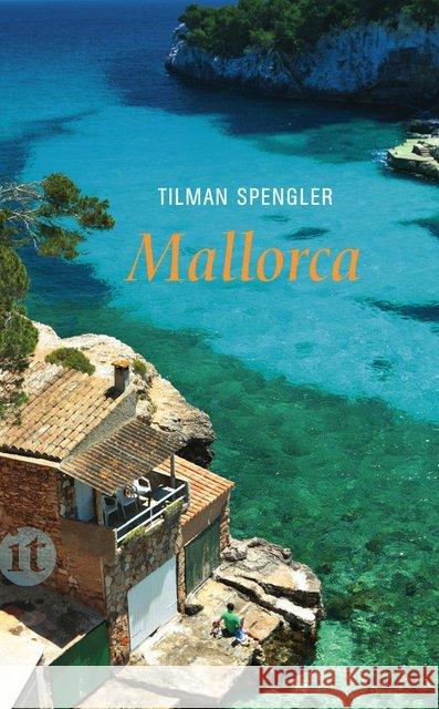 Mallorca : Von schwarzen Schweinen und Madonnen Spengler, Tilman 9783458359395 Insel Verlag - książka