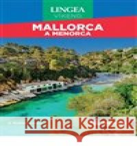 Mallorca a Menorca - Víkend kolektiv autorů 9788075089366 Lingea - książka
