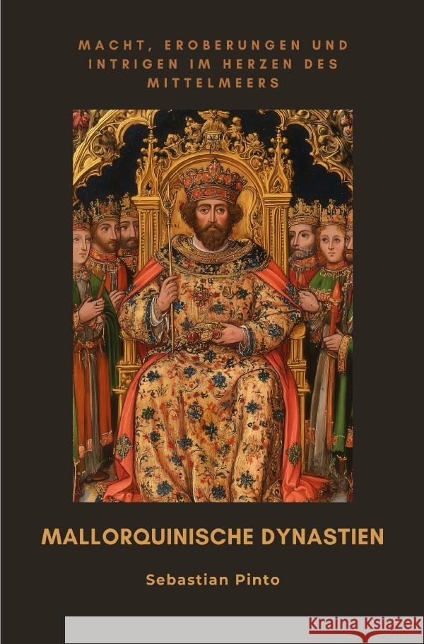 Mallorquinische  Dynastien Pinto, Sebastiano 9783819044557 epubli - książka