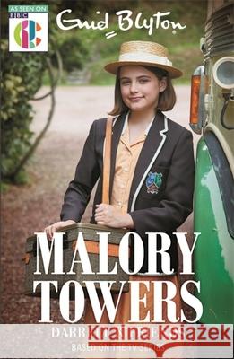 Malory Towers: Malory Towers Darrell and Friends: Based on the TV series Dhami, Narinder 9781444957228 Hachette Children's Group - książka