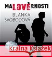Malověrnosti Blanka Svobodová 9788073765781 Olympia - książka