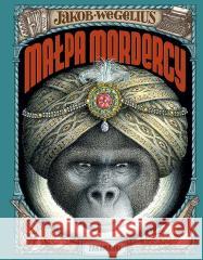 Małpa mordercy Jakob Wegelius 9788377761403 Zakamarki - książka