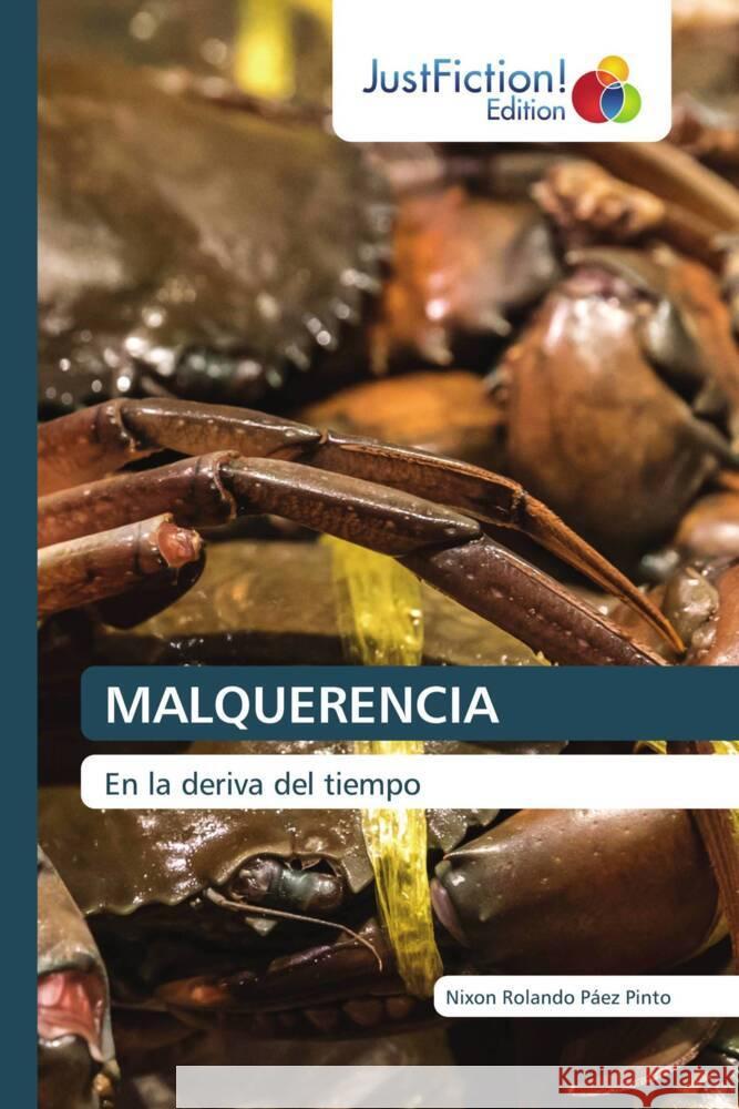 MALQUERENCIA Páez Pinto, Nixon Rolando 9786206749301 JustFiction Edition - książka