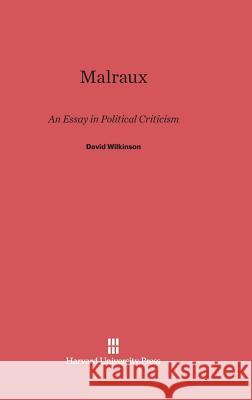 Malraux David Wilkinson 9780674593862 Harvard University Press - książka