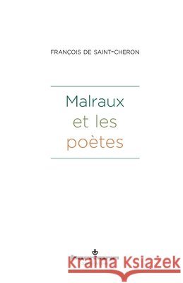 Malraux et les po?tes Fran?ois de Saint-Cheron 9782705692568 Hermann - książka