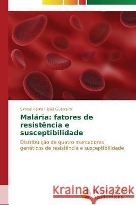 Malária: fatores de resistência e susceptibilidade Perna Sirnoel 9783639610192 Novas Edicoes Academicas - książka