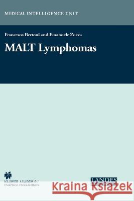 Malt Lymphomas Zucca, Emanuele 9780306479861 Landes Bioscience - książka