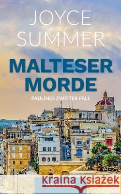 Malteser Morde: Paulines zweiter Fall Joyce Summer 9783748173649 Books on Demand - książka