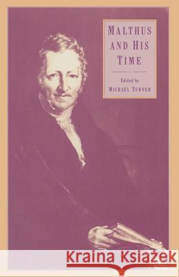 Malthus and His Time Michael Turner Chris Cunneen 9781349182206 Palgrave MacMillan - książka