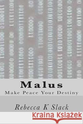 Malus Rebecca K. Slack 9781491214602 Createspace - książka