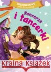 Maluszkowe malowanie. Tancerze i tancerki Wydawnictwo Skrzat 9788382075427 Skrzat