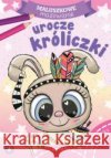 Maluszkowe malowanie. Urocze króliczki Wydawnictwo Skrzat 9788382074239 Skrzat