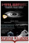 Malware + Robotics + Cryptography Solis Tech 9781530177639 Createspace Independent Publishing Platform