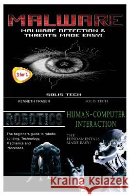 Malware + Robotics + Human-Computer Interaction Solis Tech 9781530177752 Createspace Independent Publishing Platform - książka