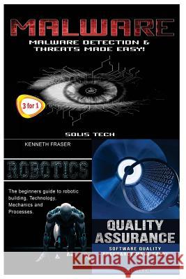 Malware + Robotics + Quality Assurance Solis Tech 9781530177929 Createspace Independent Publishing Platform - książka