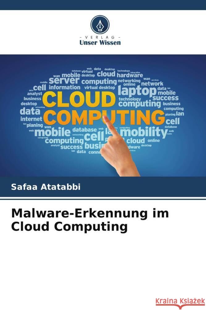 Malware-Erkennung im Cloud Computing Safaa Atatabbi 9786206897194 Verlag Unser Wissen - książka