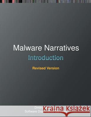 Malware Narratives: An Introduction, Revised Edition Dmitry Vostokov Software Diagnostics Services 9781912636525 Opentask - książka