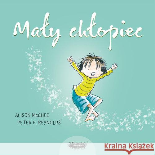 Mały chłopiec McGhee Alison 9788365796950 Mamania - książka