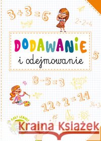 Mały geniusz. Dodawanie i odejmowanie  9788366263918 Ibis - książka