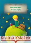 Mały Książę z oprac. okleina GREG Saint-Exupery Antoine de 9788375175868 Greg