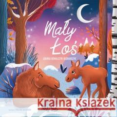 Mały Łoś Joanna Kowalczyk-Bednarczyk 9788362238828 Studio Koloru - książka