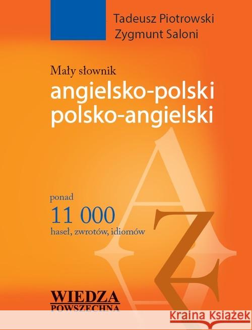 Mały słownik ang-pol-ang Piotrowski Tadeusz Saloni Zygmunt 9788363556297 Wiedza Powszechna - książka