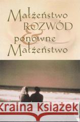 Małżeństwo, rozwód i ponowne małżeństwo Kenneth E. Hagin 9788389918314 Instytut Wydawniczy Compassion - książka