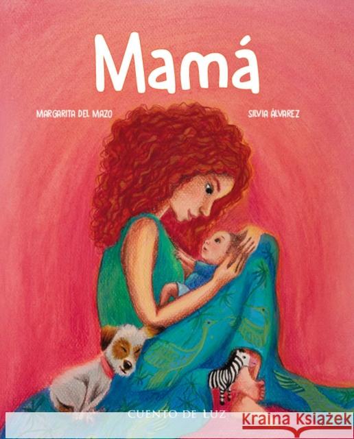 Mam: Mom Margarita Del Mazo 9788410438057 Cuento de Luz SL - książka