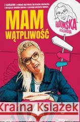 Mam wątpliwość Radomska Aleksandra 9788380325111 Wielka Litera - książka