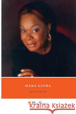 Mama Gatha Jean Smith 9781519568809 Createspace Independent Publishing Platform - książka