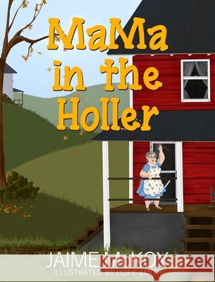 MaMa in the Holler Jaime McKoy 9781734150728 Vinspire Publishing - książka