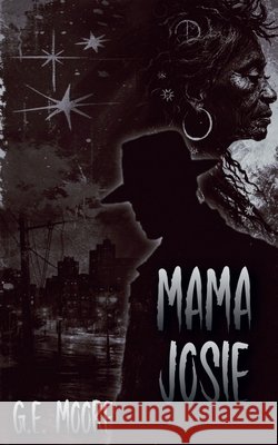 Mama Josie Moore, G. E. 9781649050496 Nightmare Press - książka