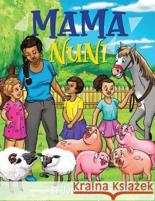 Mama Nuni Moon, June 9798885270380 Dorrance Publishing Co. - książka