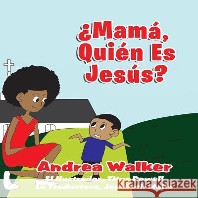 Mama, ¿Quién es Jesús? Mejia, Josabeth 9780996134620 Create Noise - książka