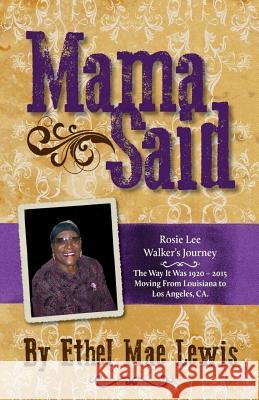 Mama Said Ethel Mae Lewis 9781540733764 Createspace Independent Publishing Platform - książka
