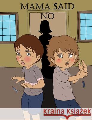 Mama Said No Pat Hatt, Mike Borromeo 9798673622452 Independently Published - książka