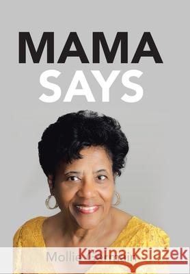 Mama Says Mollie Germain 9781664234048 WestBow Press - książka