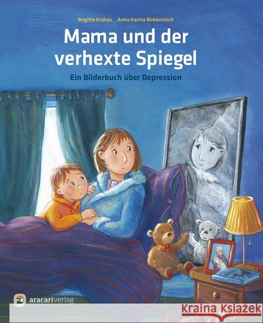 Mama und der verhexte Spiegel Endres, Brigitte 9783907114148 Aracari - książka