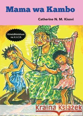 Mama wa Kambo Catherine N M Kisovi   9789966472434 Phoenix Publishers - książka