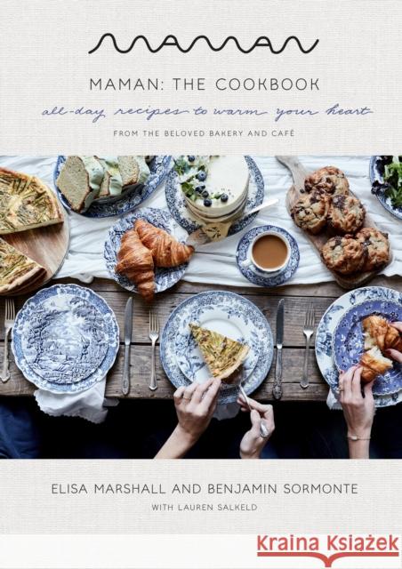 Maman: The Cookbook: All-Day Recipes to Warm Your Heart Marshall, Elisa 9780593138953 Clarkson Potter Publishers - książka