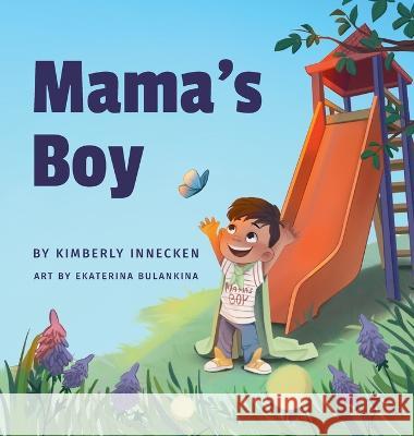 Mama\'s Boy Kimberly Innecken Ekaterina Veselaja 9781736832738 Mjb Publishing - książka