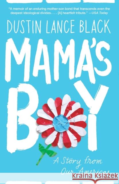 Mama's Boy: A Story from Our Americas Dustin Lance Black 9780525434894 Vintage - książka