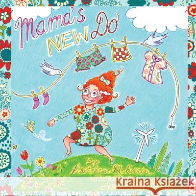 Mama's New Do Gretchen M. Everin Tara Britt Story 9780996787802 Wandering in the Words Press - książka