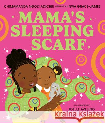 Mama’s Sleeping Scarf Chimamanda Ngozi Adichie 9780008550097 HarperCollins Publishers - książka