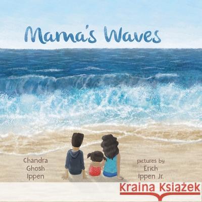 Mama's Waves Chandra Ghos Erich Ippen 9781950168095 Piplo Productions - książka