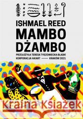 Mambo dżambo Ishmael Reed 9788366571501 Korporacja Ha!Art - książka