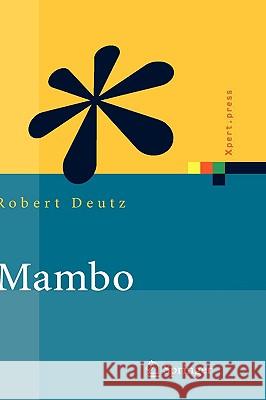 Mambo: Installation, Administration, Anwendung und Entwicklung Deutz, Robert 9783540221586 Springer - książka