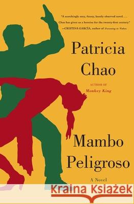 Mambo Peligroso Patricia Chao 9780060734183 Harper Perennial - książka