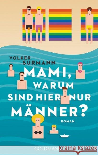 Mami, warum sind hier nur Männer? Surmann, Volker 9783947106578 Goldmann - książka